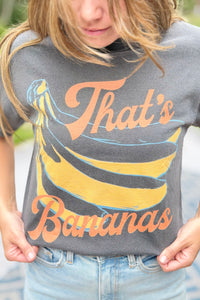 That's Bananas T-Shirt