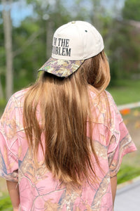 I'm The Problem Hat - Camo