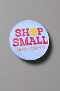Shop Small - Door County Pin