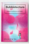 Bubbletecture
