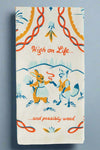 High On Life - Dish Towel