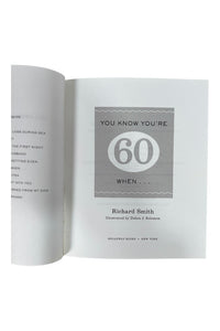 You Know You're 60 When...