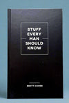 The cover of Stuff Every Man Should Know by Brett Cohen.
