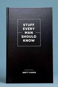 The cover of Stuff Every Man Should Know by Brett Cohen.