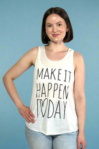 Make It Happen Tank Top - White
