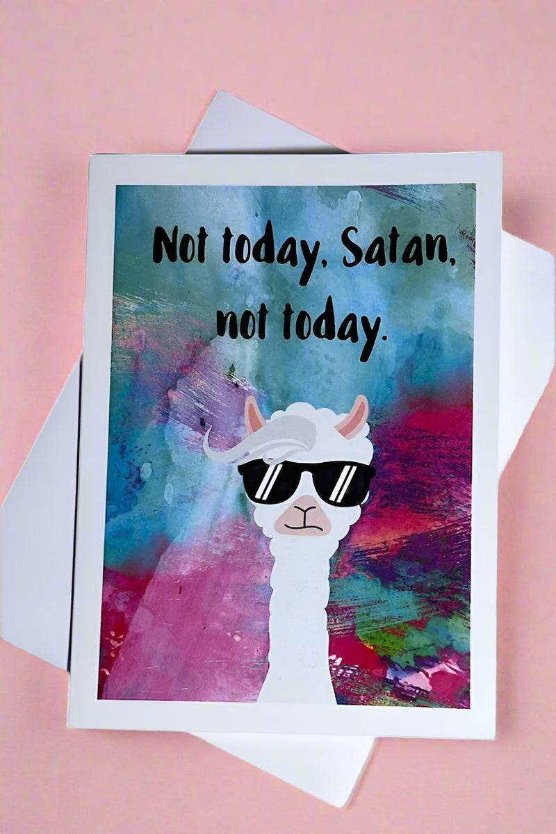 A tie dye card with an image of a llama and words “Not today, satan, not today.”