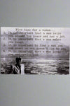 Black and white card with the words “Five tips for a woman…It is important that a man helps you around the house and has a job. It is important that a man makes you laugh. It is important to find a man you can count on who doesn't lie to you. It is important that a man loves you and spoils you.”