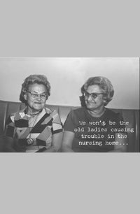 The Old Ladies Greeting Card