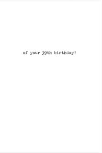 39th Birthday Greeting Card
