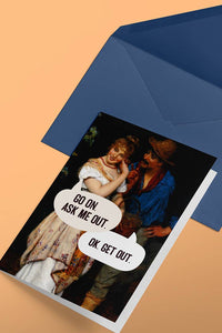 Go On, Ask Me Out - Valentine's Card