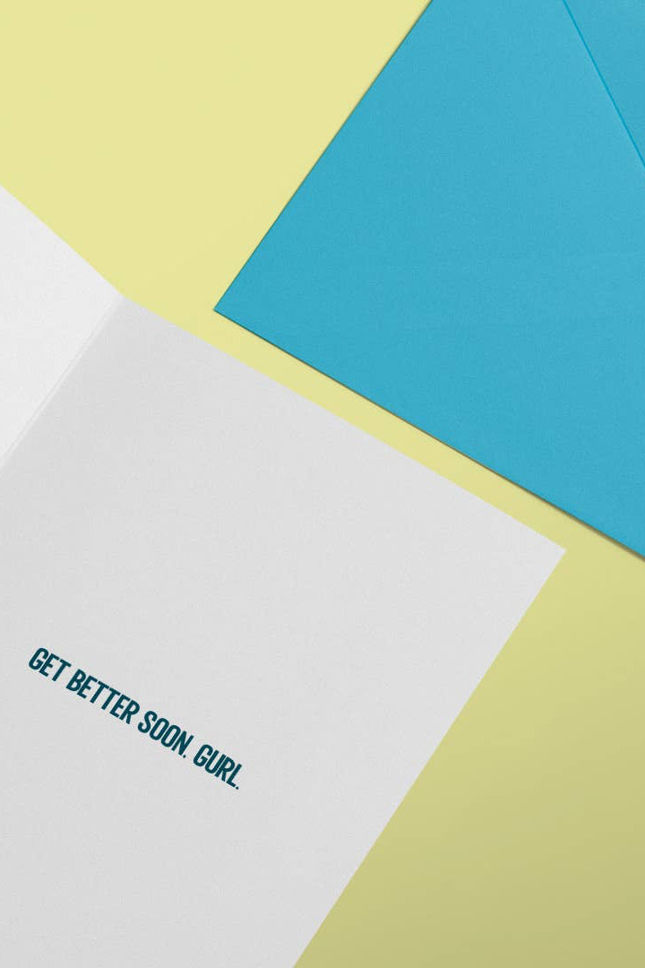 Get Better Soon, Gurl - Get Well Card