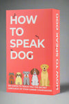 How To Speak Dog Cards