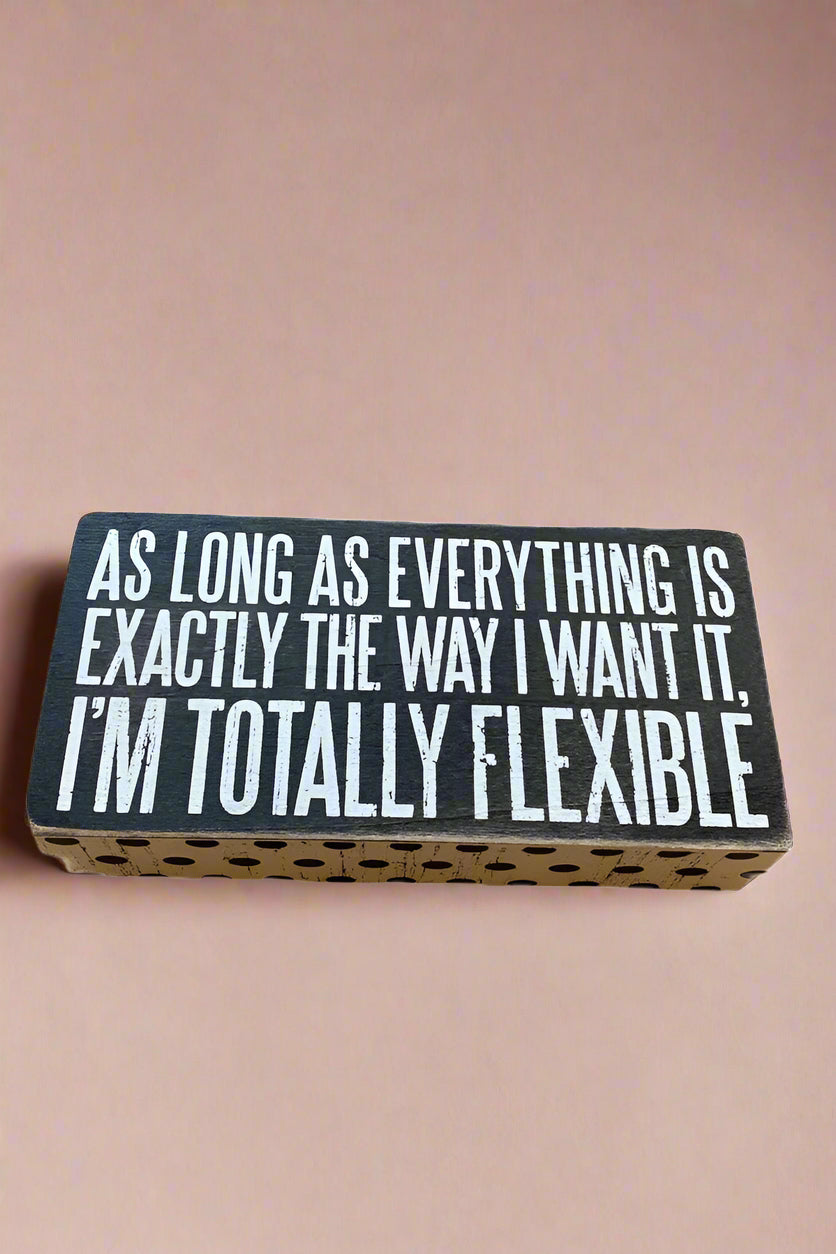Rectangle Sign - Totally Flexible