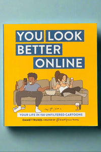 Cover of You Look Better Online by Emmet Truxes.