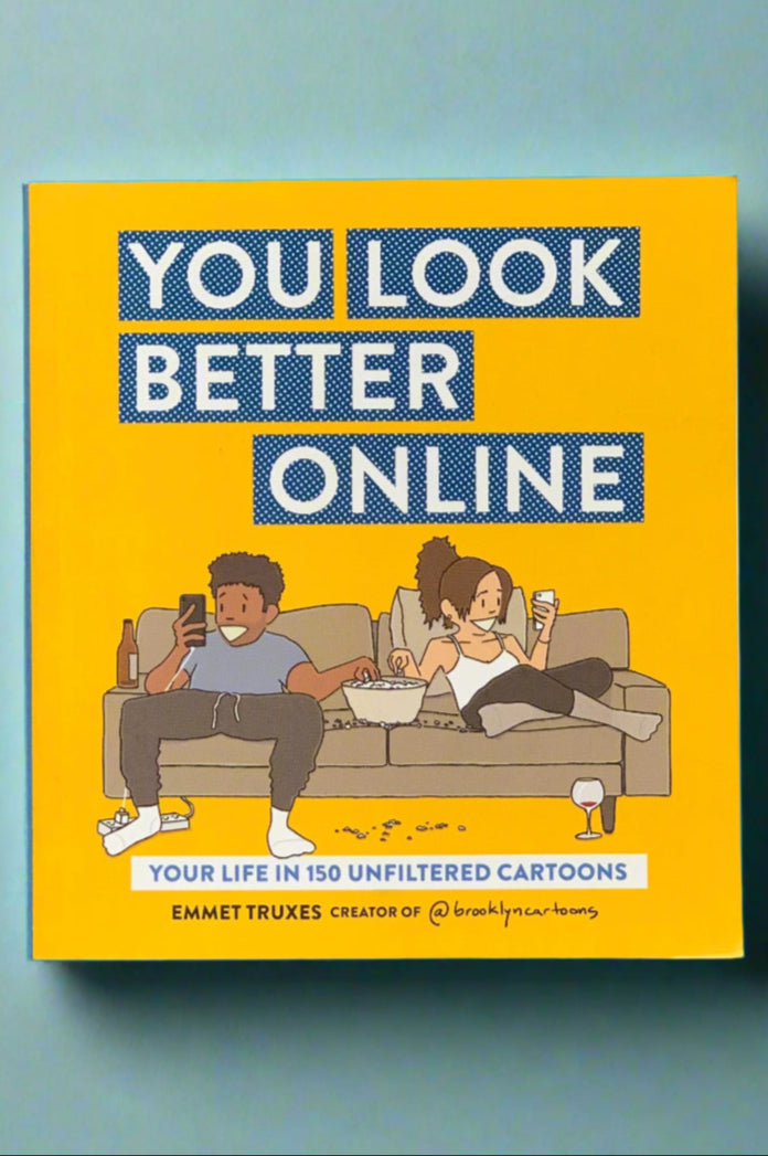 Cover of You Look Better Online by Emmet Truxes.