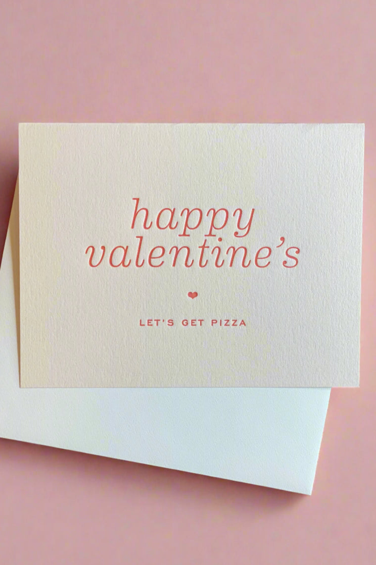Valentine's Day - Let's Get Pizza