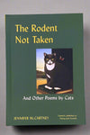 Cover of The Rodent Not Taken by Jennifer McCartney; includes poems by cats.