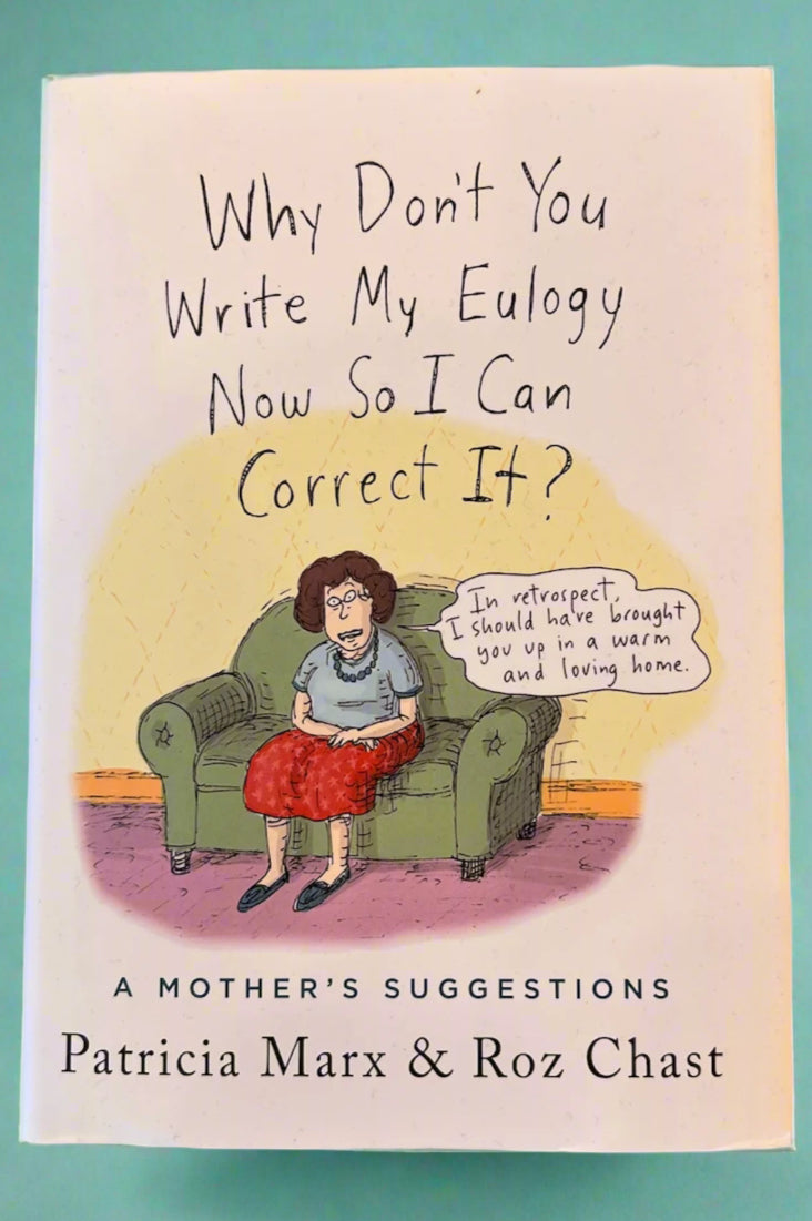 The cover of A Mother's Suggestions written by Patricia Marx and illustrated by Roz Chast.