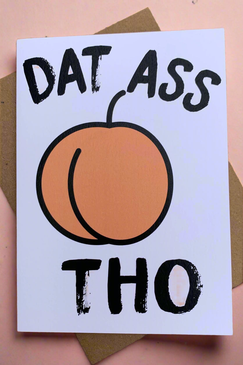 Funny - Dat Ass Tho