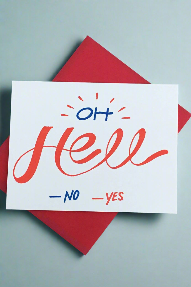White card with words “Oh Hell _No _Yes.”