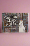 Cover of Unicorn Being a Jerk by C.W. Moss.
