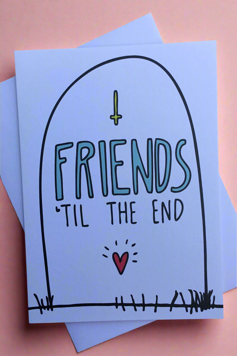 Friendship - Friends Til The End