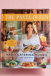 Cover of The Pasta Queen by Nadia Caterina Munno with Katie Paula. Contains over 100+ recipes and stories.