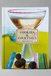 Cookies and Cocktails, Recipes for Good Times.