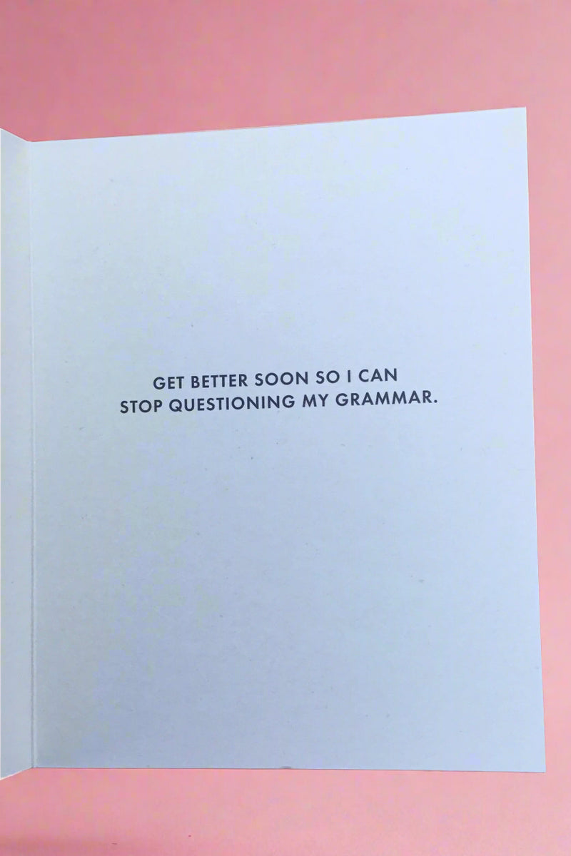 Get Well - Not Feeling Well