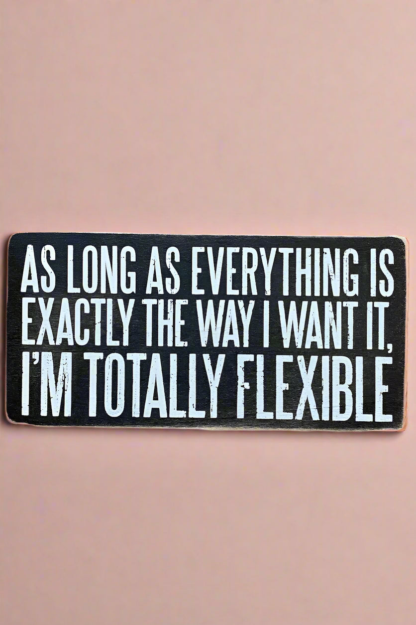 Rectangle Sign - Totally Flexible