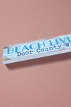 Sign - Beach Livin' Door County WI