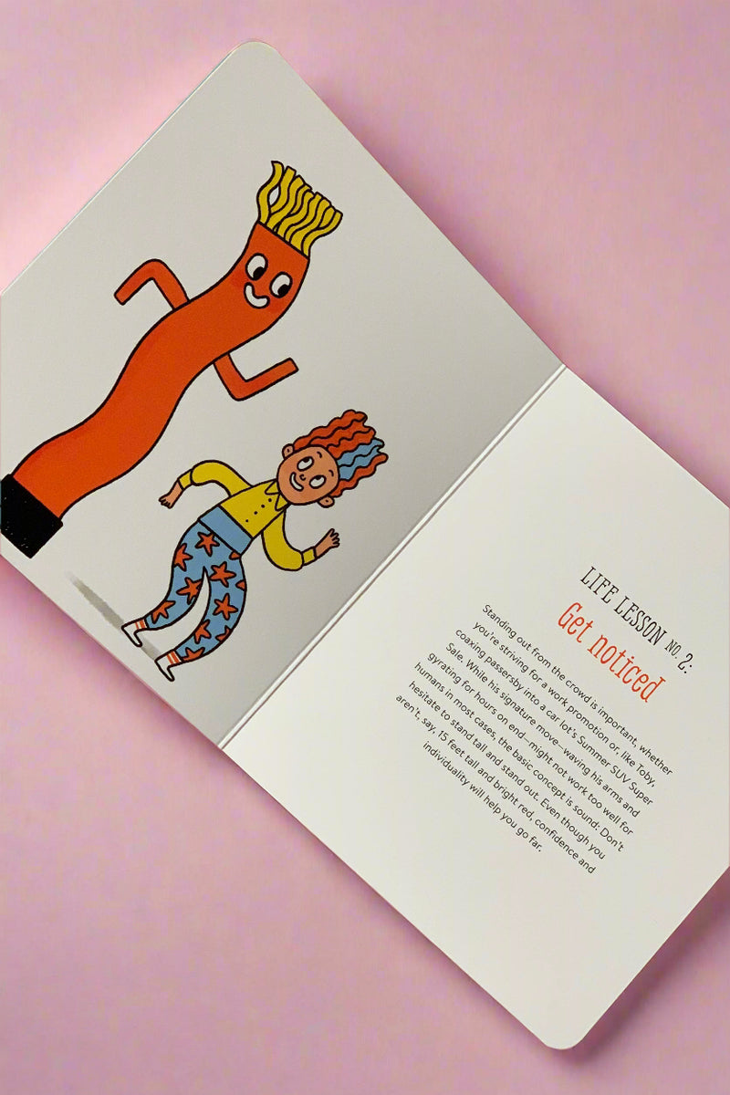 Flailing at Life––Lessons from the Wacky Waving Inflatable Tube Guy