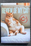 The cover of Review Of My Cat by Tanner Ringerud and Jack Shepherd.