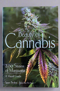 Cover of book Beauty of Cannabis––A Visual Guide by Spurs Broken.