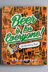 Cover of Beer Is For Everyone - Of Drinking Age by Em Sauter.