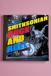 The cover of Smithsonian Rock And Roll: Live And Unseen by Bill Bentley.