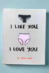 The cover of I Like You, I Love You by Carissa Patter.