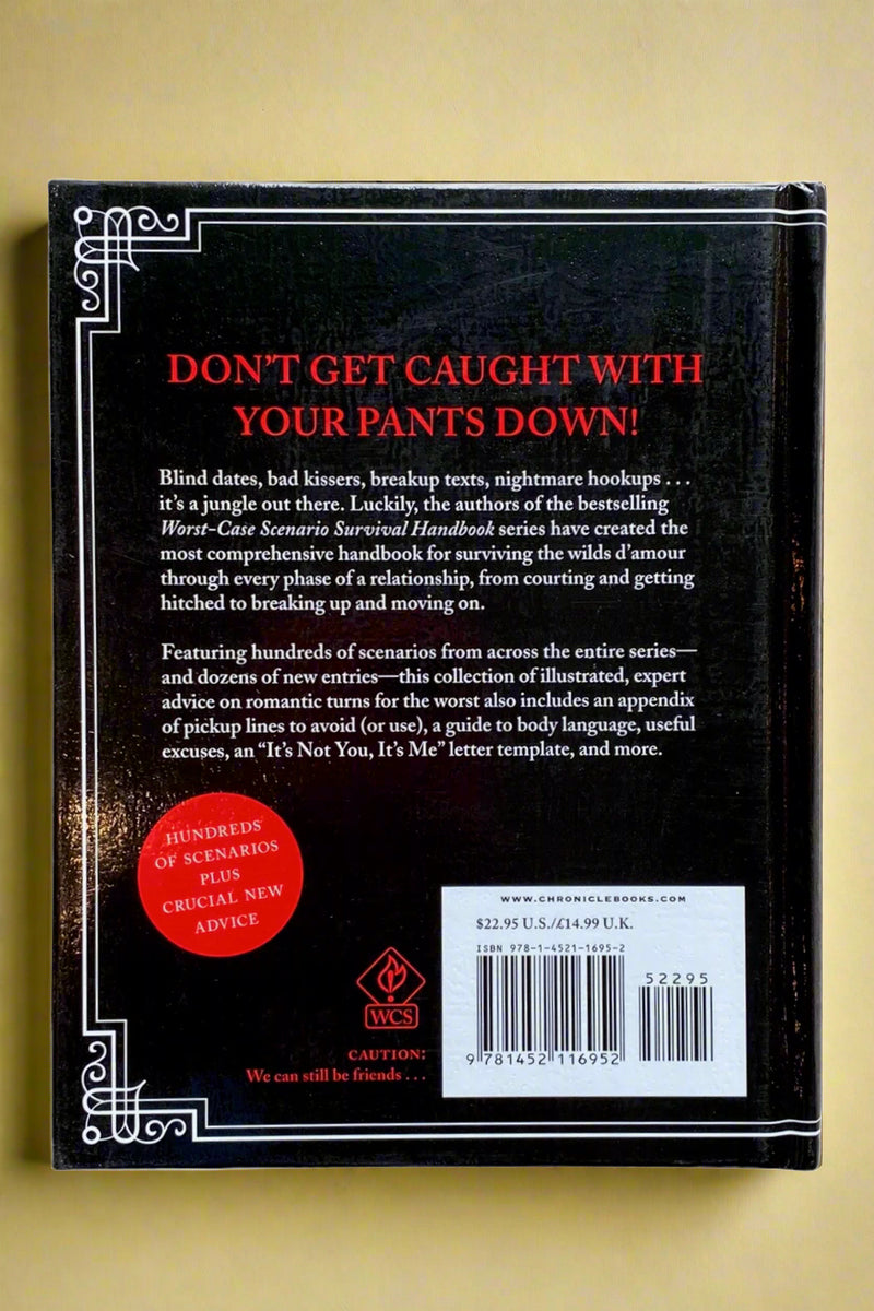The Complete Worst-Case Scenario Survival Handbook: Dating & Sex