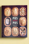 The cover of Pies Glorious Pies: Mouth Watering Recipes for Delicious Pies by Maxine Clark.