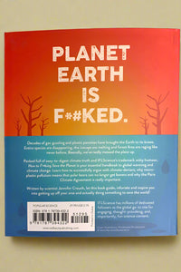 How To F*cking Save The Planet
