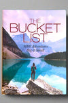Cover of The Bucket List, 1000 adventures Big & Small.