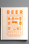Cover of Beer: A Tasting Course by Mark Dredge.
