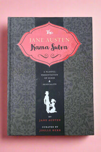 Cover of The Jane Austen Kama Sutra; a playful presentation of Sense and Sensibility.