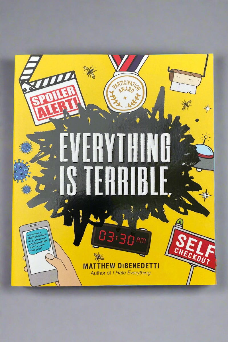 Cover of Everything Is Terrible by Matthew DiBenedetti.
